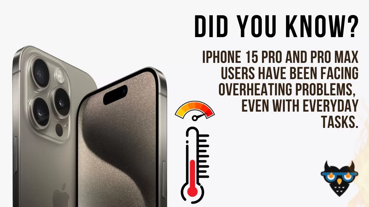 iPhone 15 Pro and Pro Max Overheating Issues: What's Going On? iPhone 15 Pro and Pro Max Heating